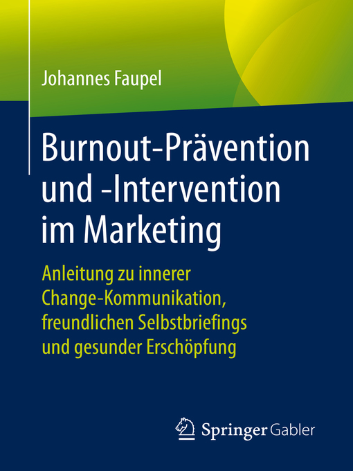 Title details for Burnout-Prävention und -Intervention im Marketing by Johannes Faupel - Available